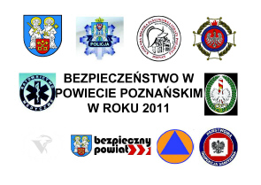 Bezpieczeństwo w Powiecie Poznańskim w roku 2011