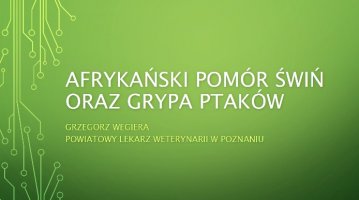 Afrykański Pomór Świń oraz grypa ptaków 2020 - Informacja Powiatowego Lekarza Weterynarii w Poznaniu..pdf