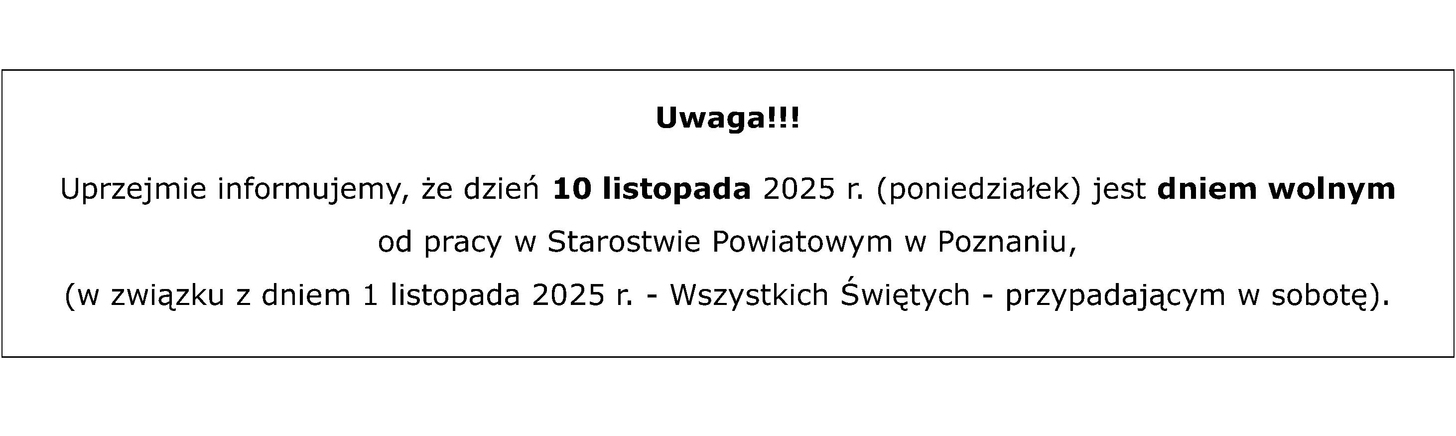 komunikat w sprawie dnia wolnego - 10 listopada 2025 r.
