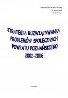 Strategia rozwiązywania problemów społecznych powiatu poznańskiego na lata 2002 - 2006