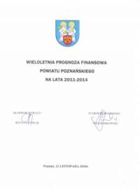 Wieloletnia Prognoza Finansowa Powiatu Poznańskiego na lata 2011-2014 Wieloletnia Prognoza Finansowa Powiatu Poznańskiego na...