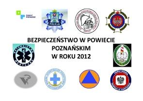 Bezpieczeństwo w Powiecie Poznańskim w roku 2012