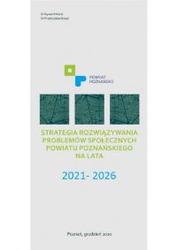 Strona tytułowa - Strategia Rozwiązywania Problemów Społecznych Powiatu Poznańskiego 2021 - 2026
