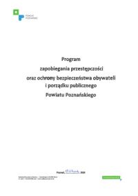 Program zapobiegania przestępczości oraz ochrony bezpieczeństwa obywateli i porządku publicznego Powiatu Poznańskiego