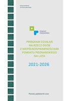 Program-dzialan-na-rzecz-osob-z-niepelnosprawnoscimi-powiatu-poznanskiego-na-lata-2021-2026.pdf